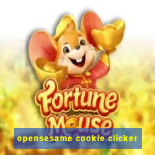 opensesame cookie clicker