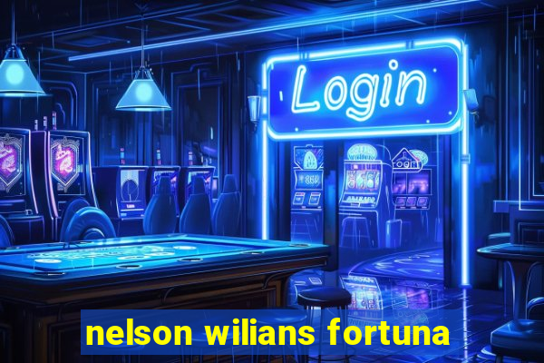 nelson wilians fortuna