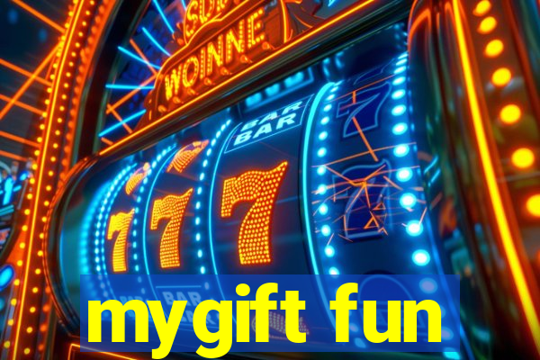 mygift fun