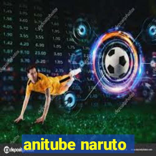 anitube naruto