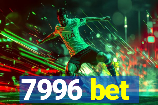 7996 bet