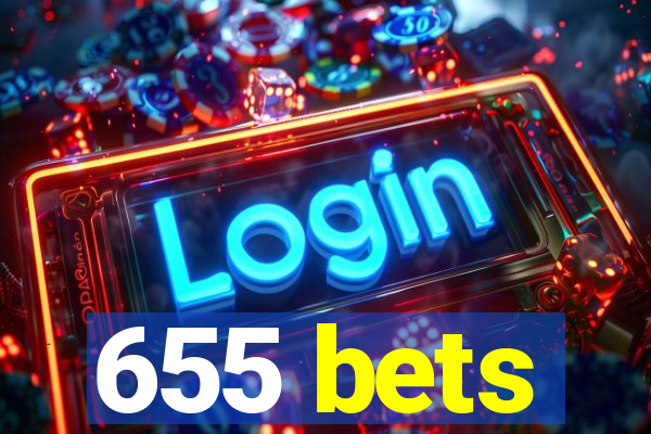 655 bets