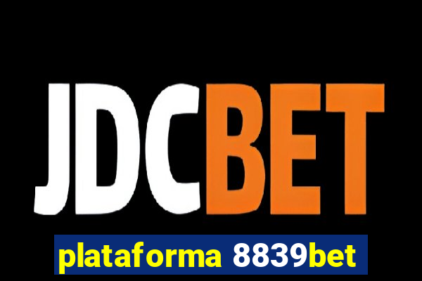 plataforma 8839bet