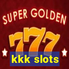 kkk slots