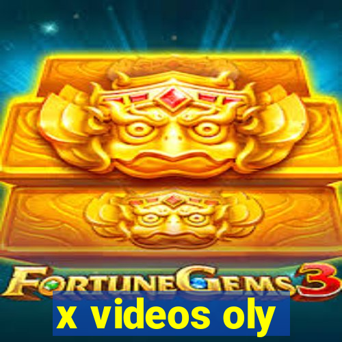 x videos oly