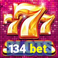 134 bet