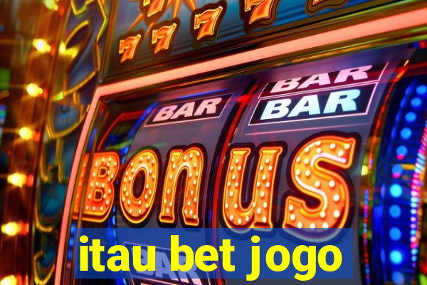 itau bet jogo