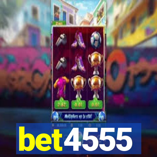 bet4555