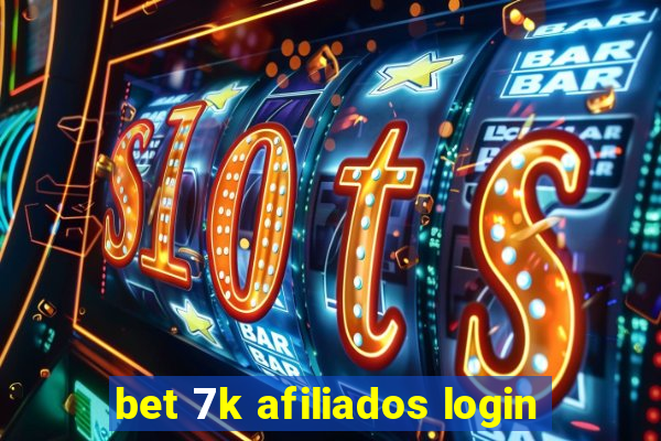 bet 7k afiliados login