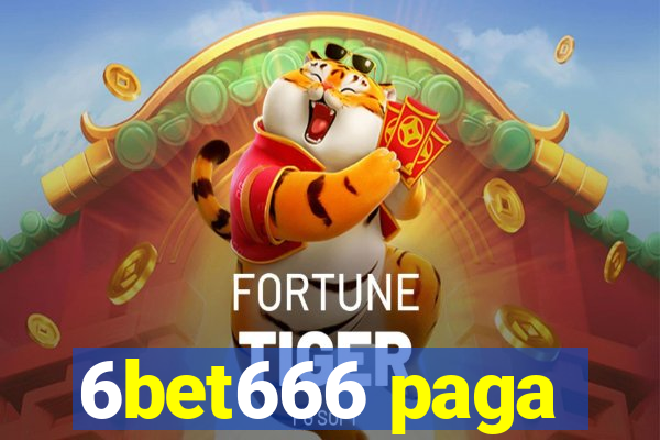 6bet666 paga