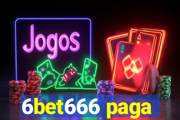 6bet666 paga