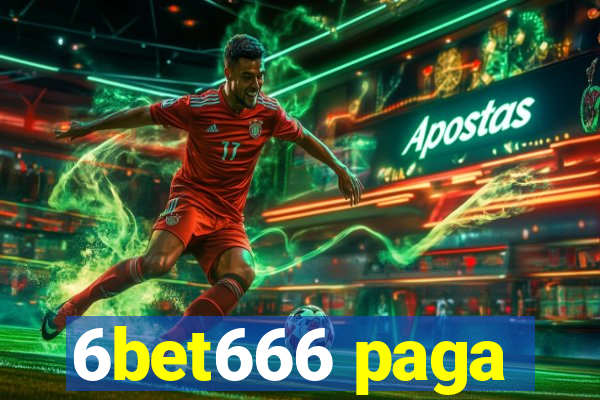 6bet666 paga