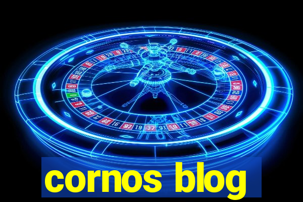 cornos blog