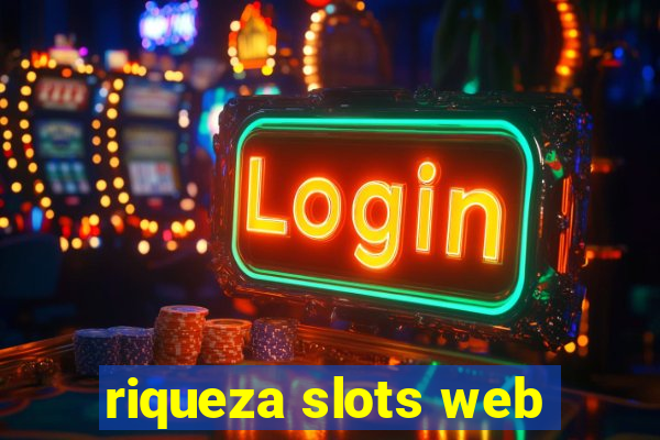 riqueza slots web