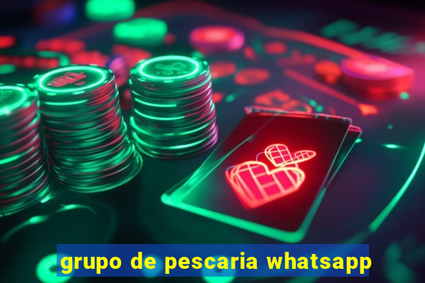 grupo de pescaria whatsapp