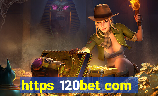 https 120bet com