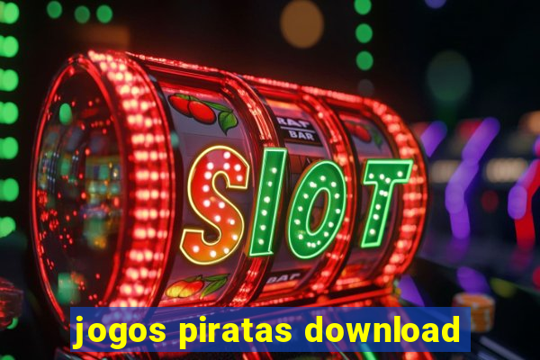 jogos piratas download