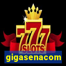 gigasenacom