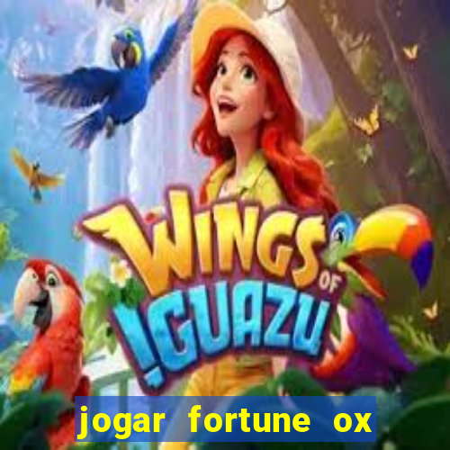 jogar fortune ox demo gratis