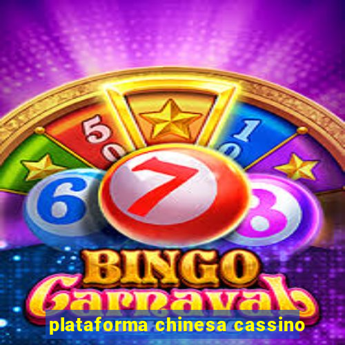 plataforma chinesa cassino