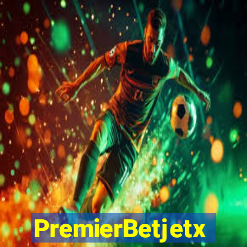 PremierBetjetx