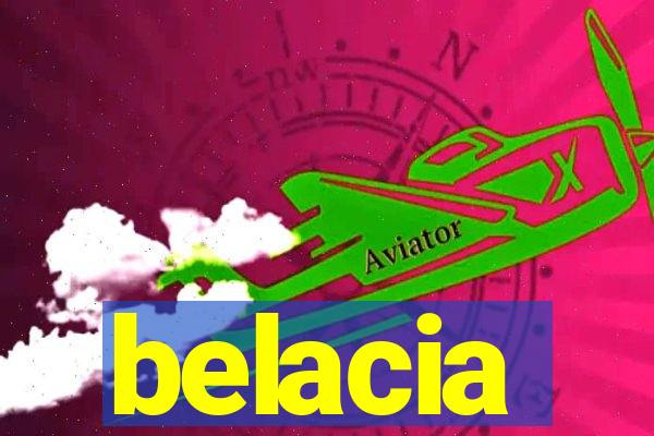 belacia