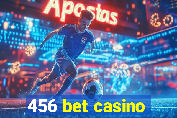 456 bet casino