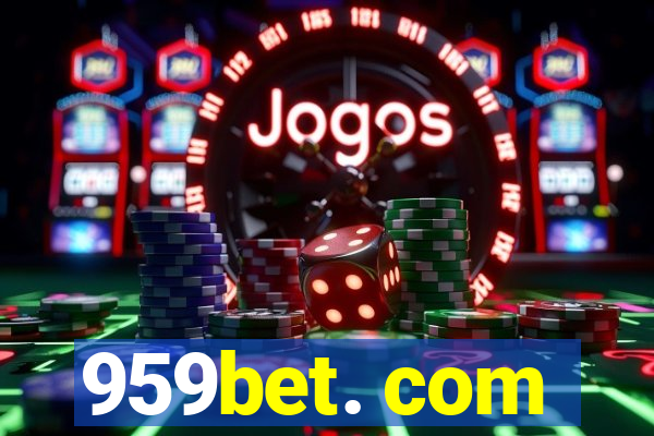 959bet. com