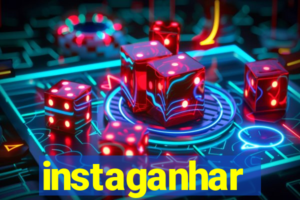 instaganhar