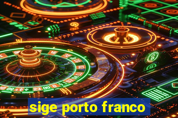 sige porto franco