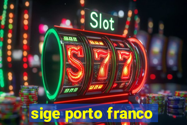 sige porto franco