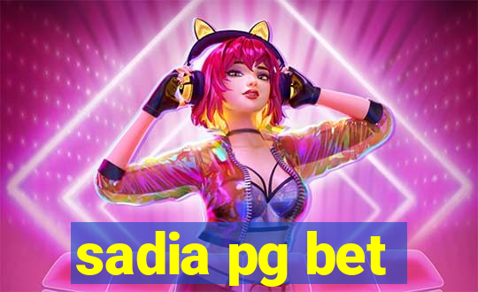 sadia pg bet