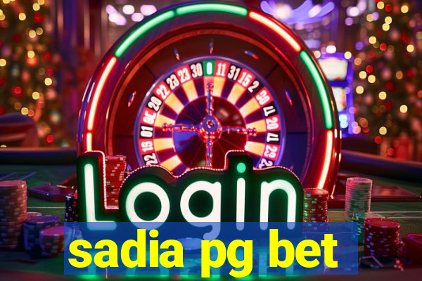 sadia pg bet