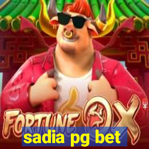 sadia pg bet