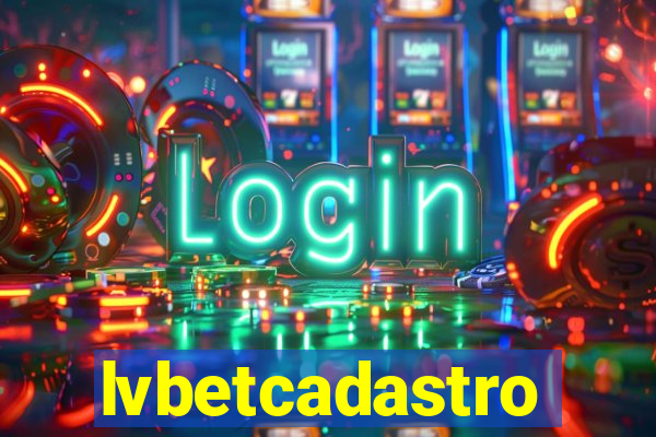 lvbetcadastro