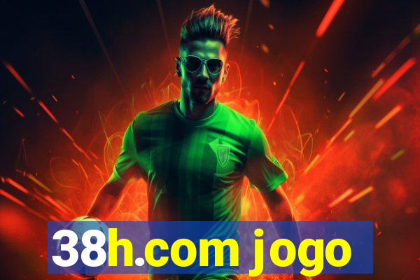 38h.com jogo