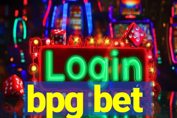 bpg bet