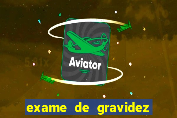 exame de gravidez positivo para preencher unimed pdf