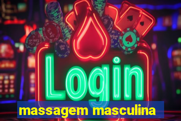 massagem masculina