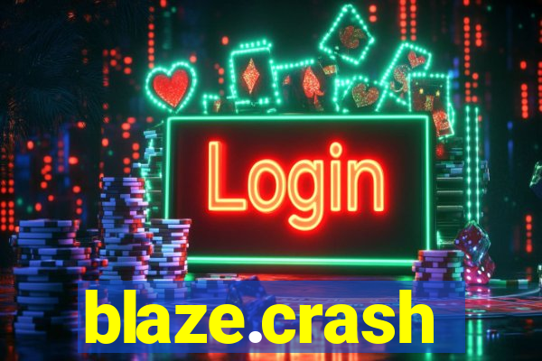 blaze.crash