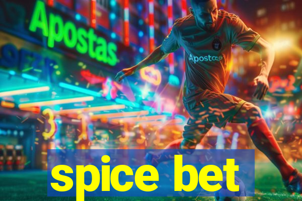 spice bet