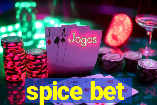 spice bet