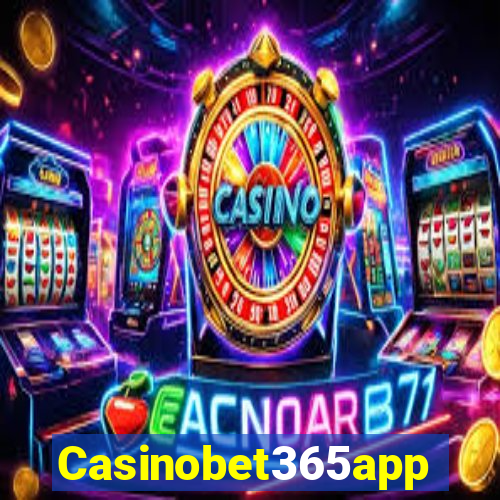 Casinobet365app