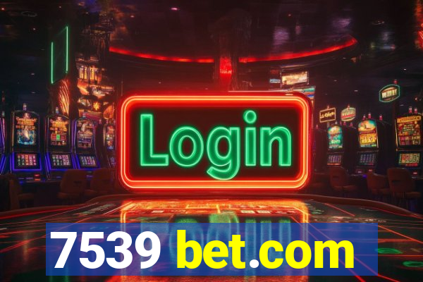 7539 bet.com