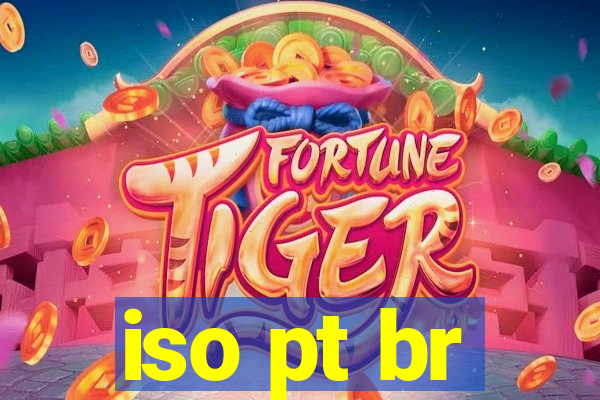 iso pt br