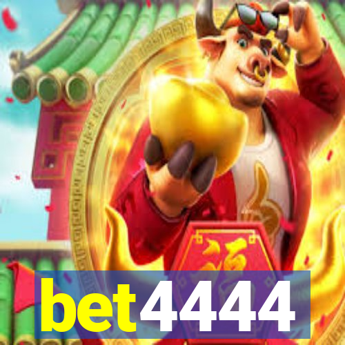 bet4444