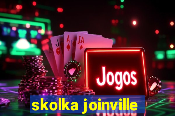 skolka joinville