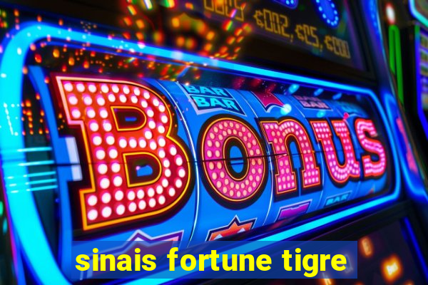 sinais fortune tigre