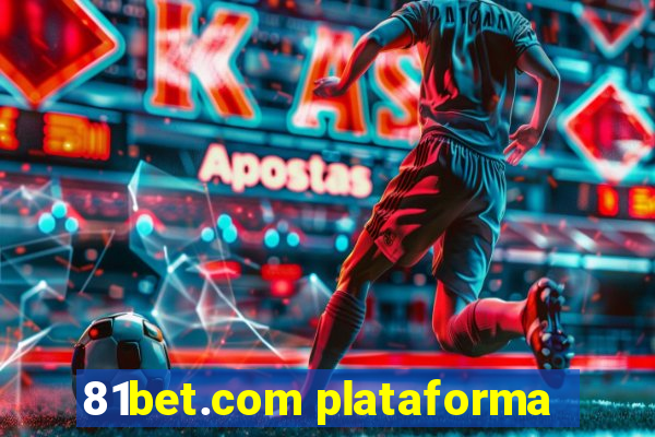 81bet.com plataforma