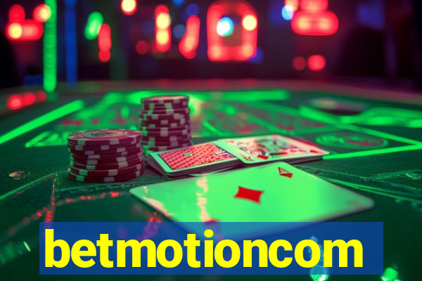 betmotioncom